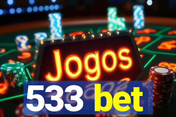 533 bet